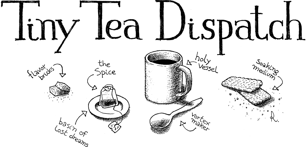 Tiny Tea Dispatch
